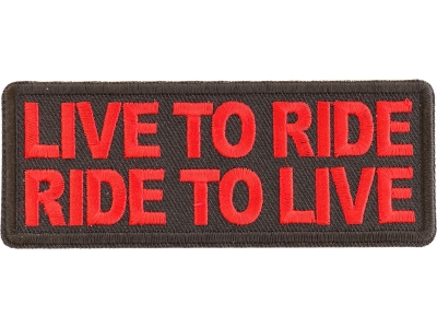 Live To Ride Ride To Live Red Patch