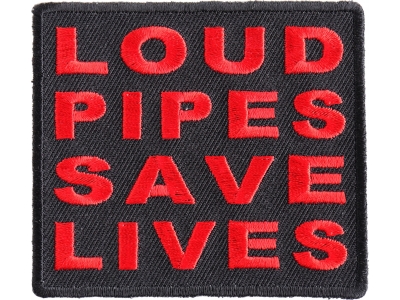 Loud Pipes Save Lives Patch In Red | Embroidered Patch