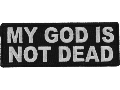 My God Is Not Dead Patches