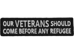 Out Veterans Should Come Before Any Refugee