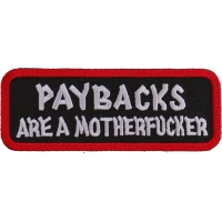 Paybacks Are A Motherfucker Patch