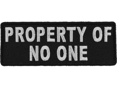 Property Of No One Patch | Embroidered Patches
