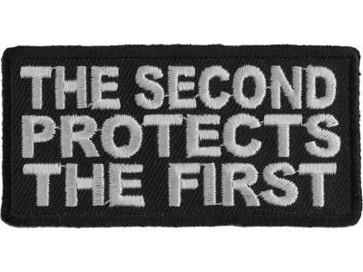 The Second Protects The First Right To Bear Arms Patch | Embroidered Patches