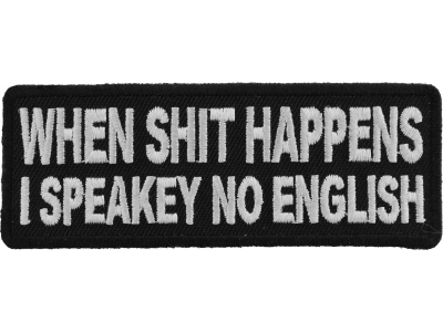 Shit Happens No English Patch | Embroidered Patches