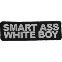 Smart Ass White Boy Patch | Embroidered Patches
