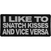 Snatch Kisses And Vice Versa Patch | Embroidered Patches