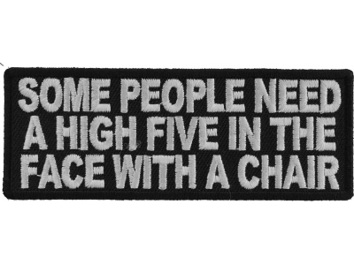 Some People Need A High Five Patch | Embroidered Patches