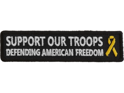 Support Our Troops Defending American Freedom Patch