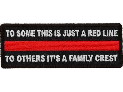 To Some This is Just a Red Line To Others It's a Family Crest Patch