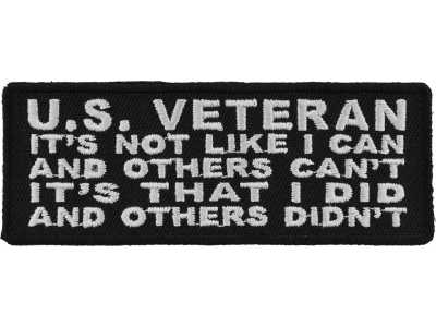US Veteran I Did And Others Didn't Patch | US Military Veteran Patches