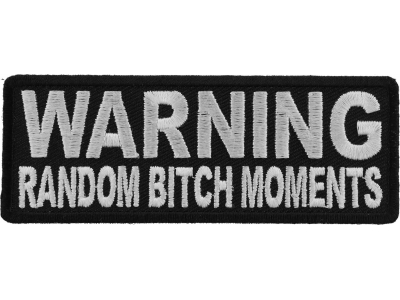 Warning Random Bitch Moments Patch