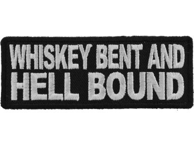 Whiskey Bent and Hell Bound Patch