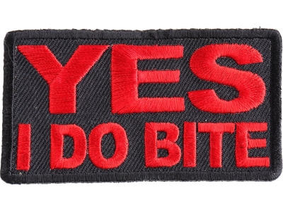 Yes I Do Bite Patch | Embroidered Patches