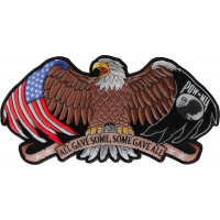 All Gave Some and Some Gave All POW MIA Eagle Large Back Patch