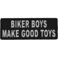 Biker Boys Make Good Toys Patch | Embroidered Patches