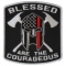 Blessed Are The Courageous Firefighter Patch
