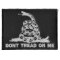 Don't Tread On Me Black White Patch