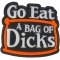 Go Eat a Bag of Dicks Patch
