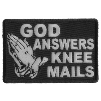 God Answers Knee Mails Patch | Embroidered Patches