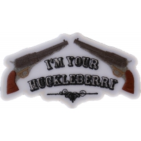 I'm Your Huckleberry Patch | Embroidered Biker Patches