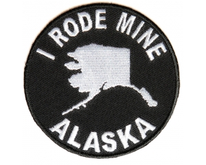 I Rode Mine To Alaska Biker Patch | Embroidered Biker Patches