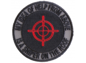 My Idea Of Help From Above Sniper On Roof Patch | US Military Veteran Patches