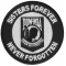 Sisters Forever POW MIA Patch - Embroidered - Sew or Iron on to Jackets