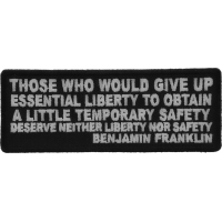 Those Who Give Up Liberty Ben Franklin Quote Patch | Embroidered Patches