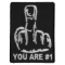 You Are No 1 Middle Finger Patch