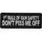 1st Rule of Gun Safety Don't Piss Me Off Patch