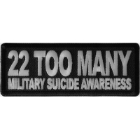 22 Too Many Military Suicide Awareness Patch