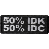 50 Percent I Don't Know 50 Percent I don't care Patch