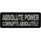 Absolute Power Corrupts Absolutely Patch