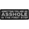 Admitting You Are an Asshole is The First Step Funny Iron on Patch