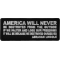 America Will Never Be Destroyed From the Outside If We Falter and Lose Our Freedoms It will be because we destroyed Ourselves Abraham Lincoln Patch