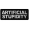 Artificial Stupidity Funny Iron on Patch