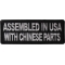 Assembled in USA with Chinese Parts Funny Iron on Patch