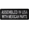 Assembled in USA with Mexican Parts Patch