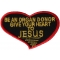 Be An Organ Donor Give Your Heart To Jesus Christian Patch