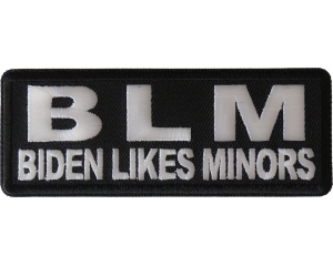 BLM Biden Likes Minors Patch