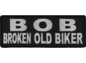 BOB Broken Old Biker Patch | Embroidered Patches