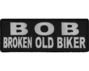 BOB Broken Old Biker Patch | Embroidered Patches