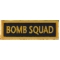 Bomb Squad Patch
