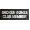 Broken Bones Club Member Patch