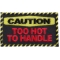 Caution Too Hot To Handle Patch