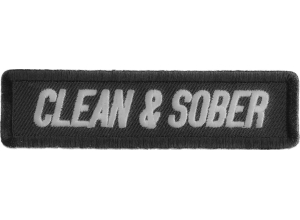 Clean And Sober Patch | Embroidered Patches