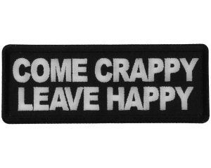 Come Crappy Leave Happy Patch