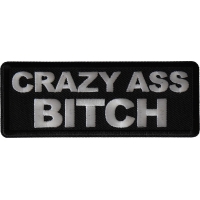 Crazy Ass Bitch Patch