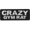 Crazy Gym Rat Patch