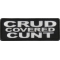 Crud Covered Cunt Patch